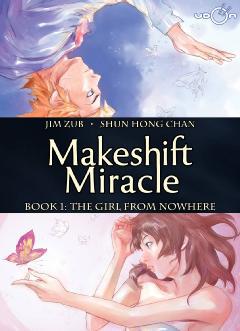 MAKESHIFT MIRACLE HC 01 GIRL FROM NOWHERE