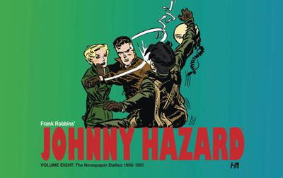JOHNNY HAZARD DAILIES HC 08 1956-1957