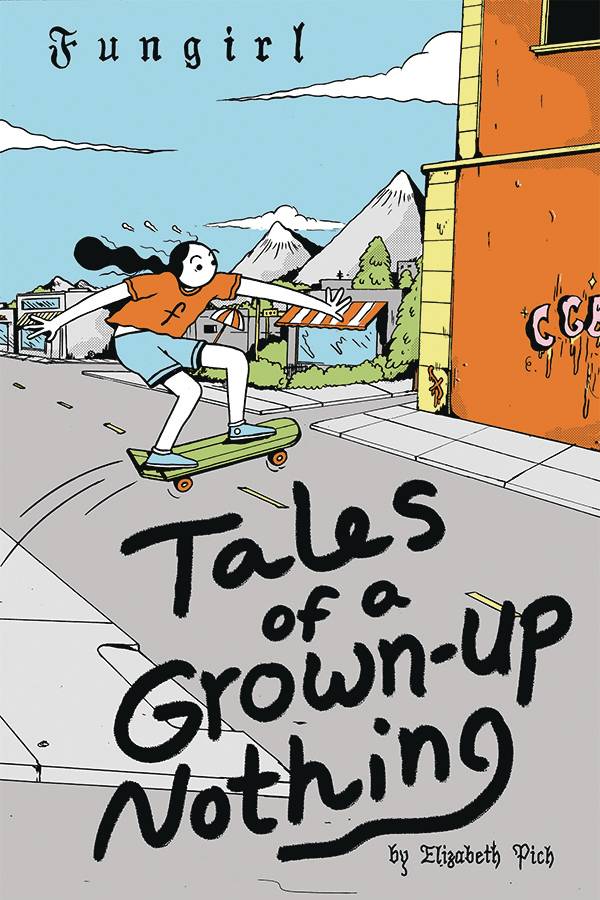 FUNGIRL TALES OF A GROWN UP NOTHING ONE SHOT
