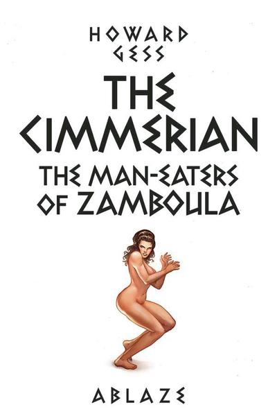 CIMMERIAN MAN-EATERS OF ZAMBOULA