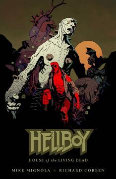HELLBOY HC HOUSE OF THE LIVING DEAD