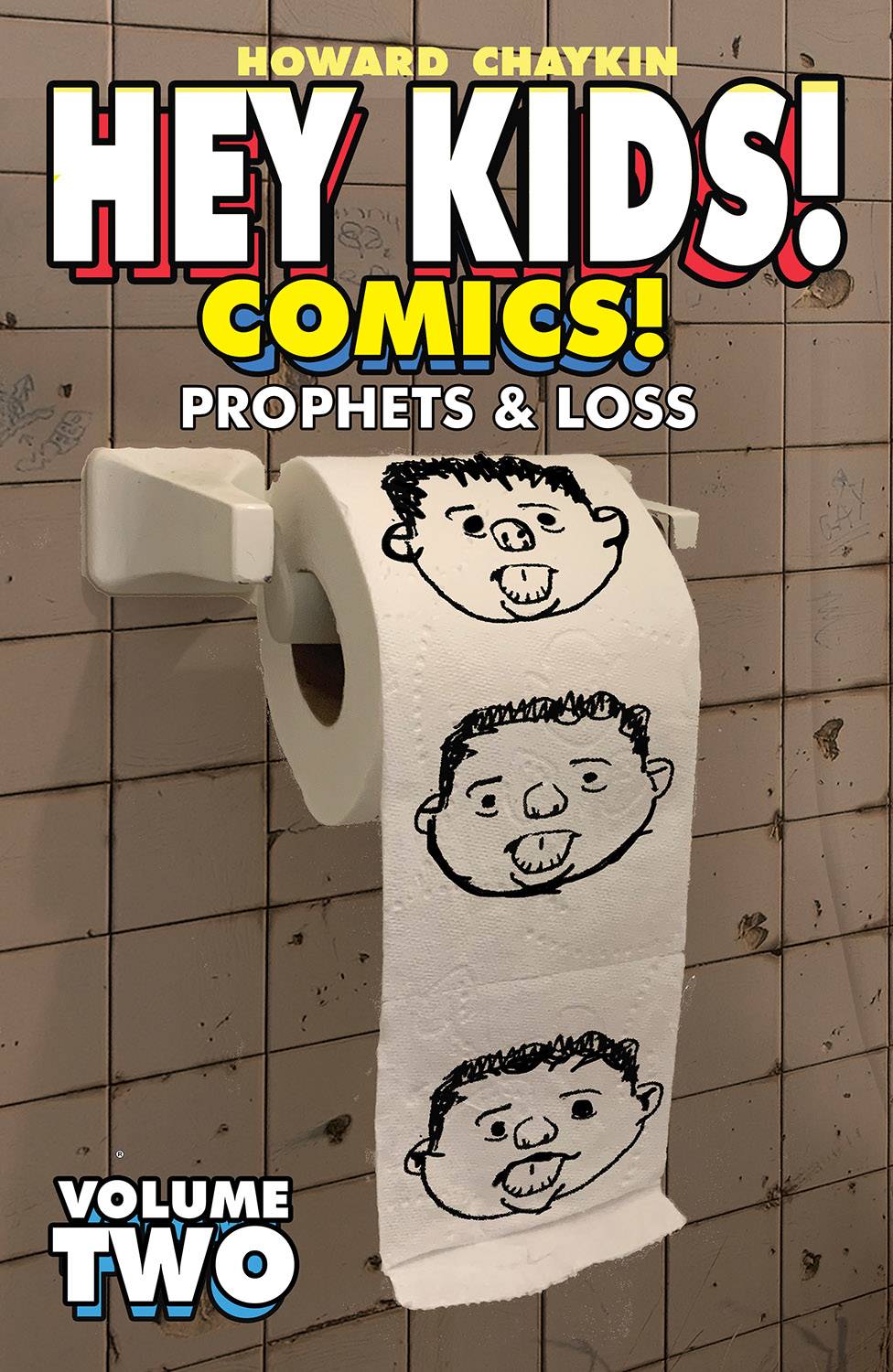 HEY KIDS COMICS TP 02 PROPHETS & LOSS