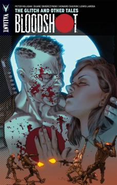 BLOODSHOT TP 06 GLITCH AND OTHER TALES