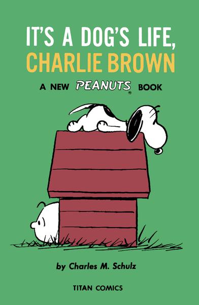 PEANUTS TP ITS A DOGS LIFE CHARLIE BROWN 1960 - 1962