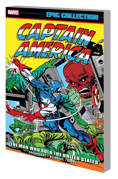CAPTAIN AMERICA EPIC COLLECTION TP 06 MAN WHO SOLD THE US