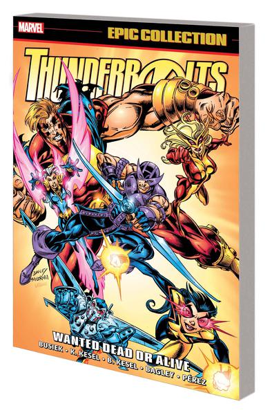 THUNDERBOLTS EPIC COLLECTION TP 02 WANTED DEAD OR ALIVE