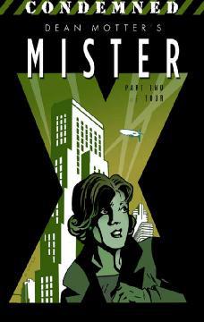 MISTER X CONDEMNED