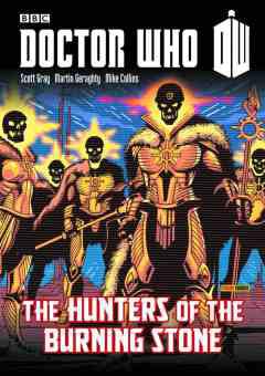 DOCTOR WHO TP HUNTER OF THE BURNING STONE