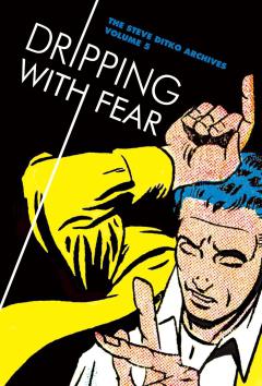 STEVE DITKO ARCHIVES HC 05 DRIPPING FEAR