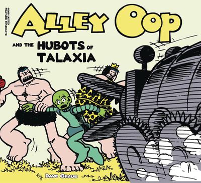 ALLEY OOP AND THE HUBOTS OF TALAXIA TP