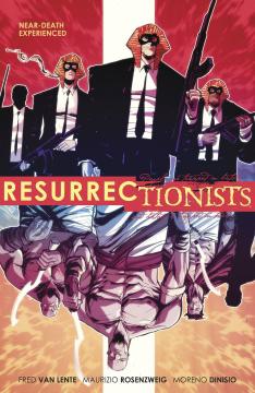 RESURRECTIONISTS TP 01 NEAR DEATH EXPERIENCED