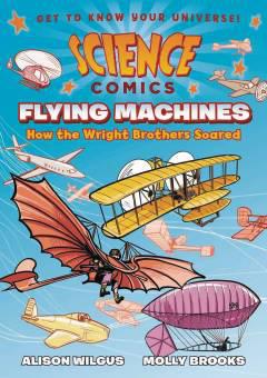 SCIENCE COMICS FLYING MACHINES TP