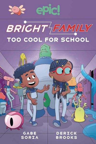 BRIGHT FAMILY TP 03 TOO COOL FOR SCHOOL