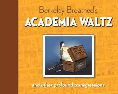 BERKELEY BREATHREDS ACADEMIA WALTZ & OTHER TRANSGRES HC