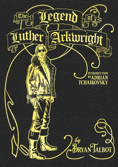LEGEND OF LUTHER ARKWRIGHT HC