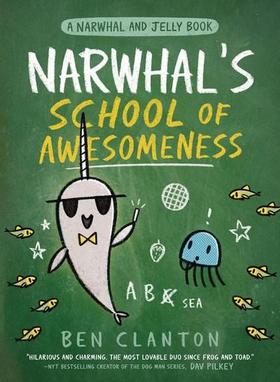 NARWHAL & JELLY HC 06 SCHOOL OF AWESOMENESS