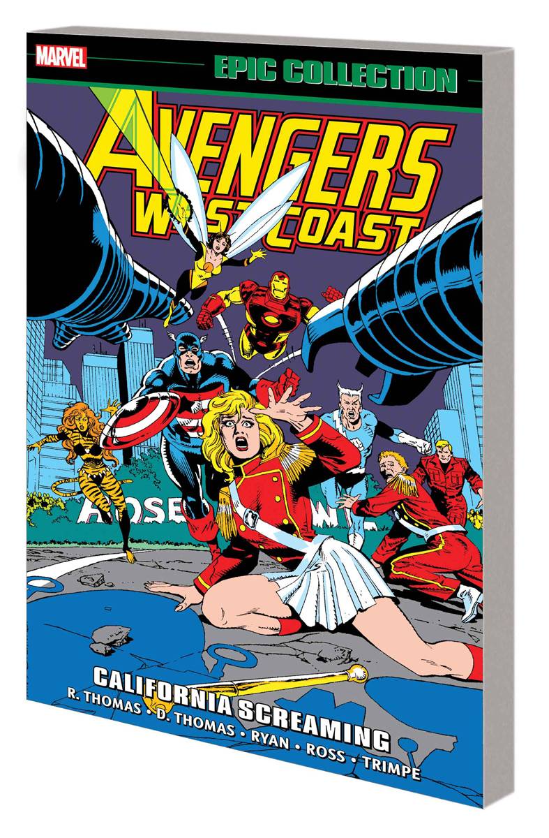 AVENGERS WEST COAST EPIC COLLECTION TP 06 CALIFORNIA SCREAMING