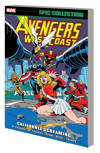 AVENGERS WEST COAST EPIC COLLECTION TP 06 CALIFORNIA SCREAMING