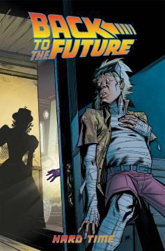 BACK TO THE FUTURE TP 04 HARD TIME