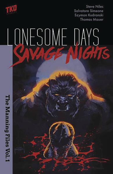 LONESOME DAYS SAVAGE NIGHTS TP 01