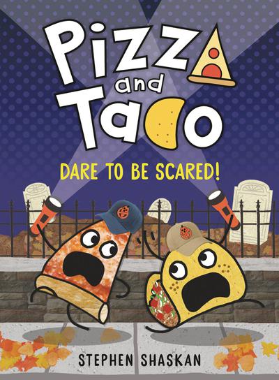 PIZZA AND TACO YA TP 06 DARE TO BE SCARED