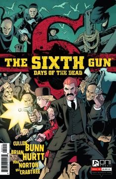 SIXTH GUN DAYS OF THE DEAD