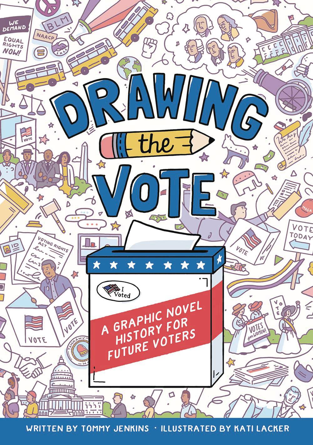 DRAWING THE VOTE ILLUS GUIDE VOTING IN AMERICA TÜ