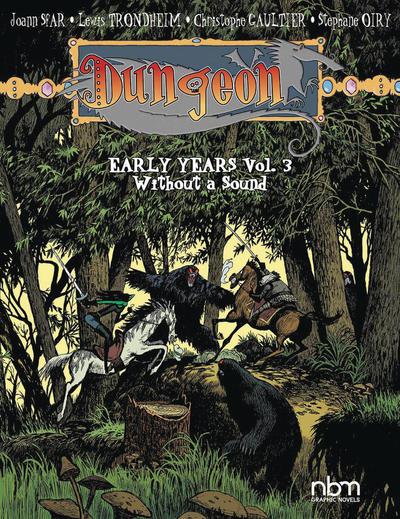 DUNGEON EARLY YEARS TP 03 WITHOUT A SOUND