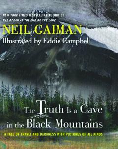 NEIL GAIMAN TRUTH IS CAVE IN BLACK MOUNTAINS LTD ED