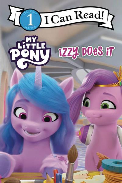 I CAN READ COMICS TP MY LITTLE PONY IZZY DOES IT
