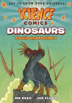 SCIENCE COMICS DINOSAURS FOSSILS & FEATHERS TP