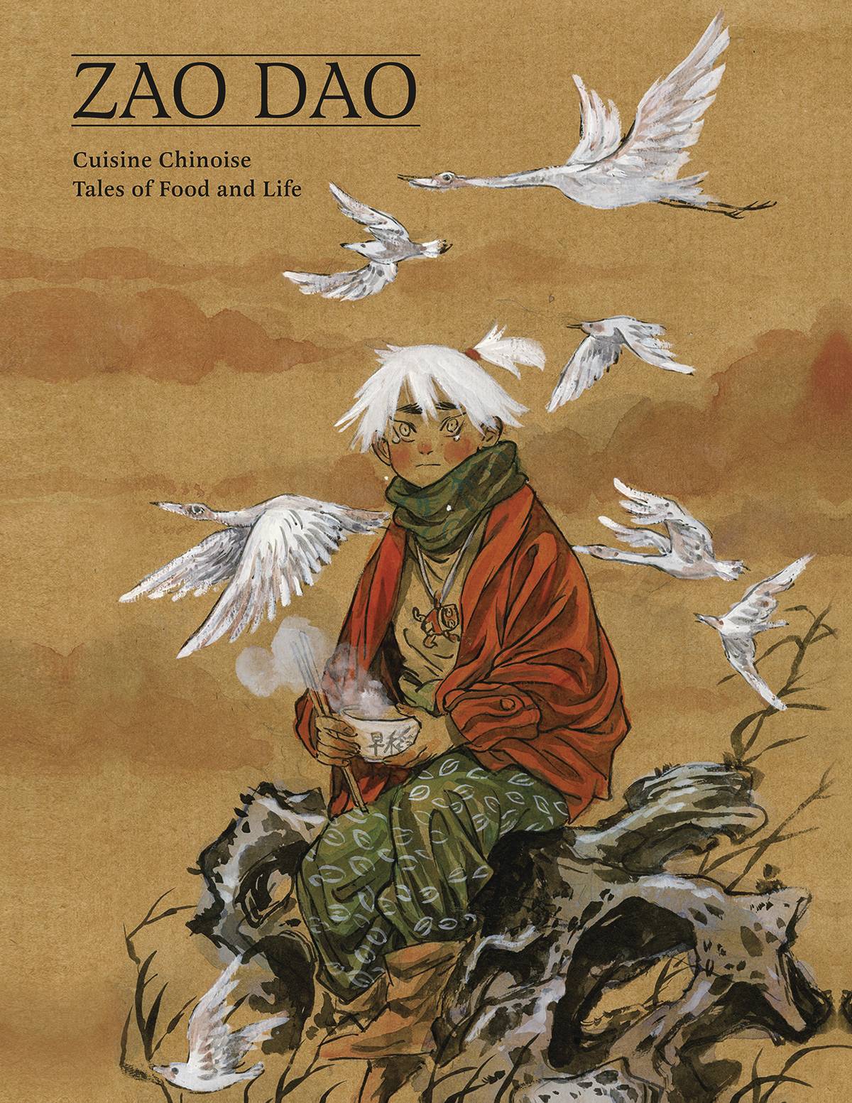 CUISINE CHINOISE TALES OF FOOD AND LIFE HC