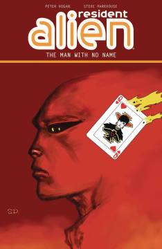 RESIDENT ALIEN TP 04 THE MAN WITH NO NAME