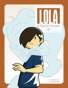 LOLA A GHOST STORY TP