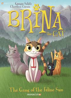 BRINA THE CAT TP 01 GANG OF FELINE SUN