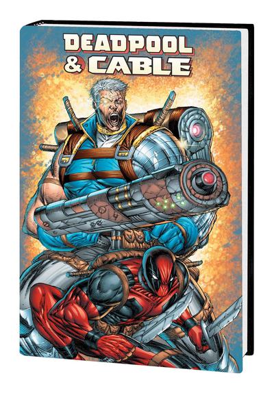 DEADPOOL AND CABLE OMNIBUS HC