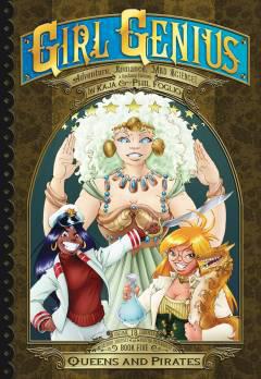GIRL GENIUS SECOND JOURNEY TP 05 QUEENS AND PIRATES