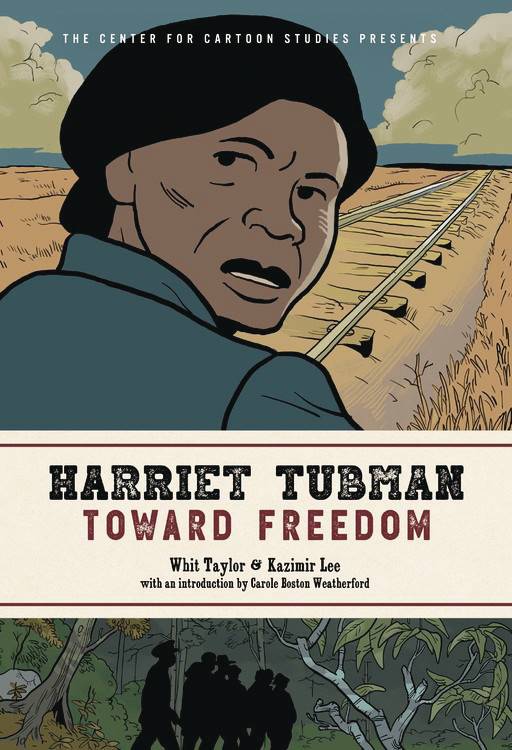 HARRIET TUBMAN TOWARD FREEDOM TP