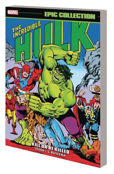 INCREDIBLE HULK EPIC COLLECTION TP 09 KILL OR BE KILLED