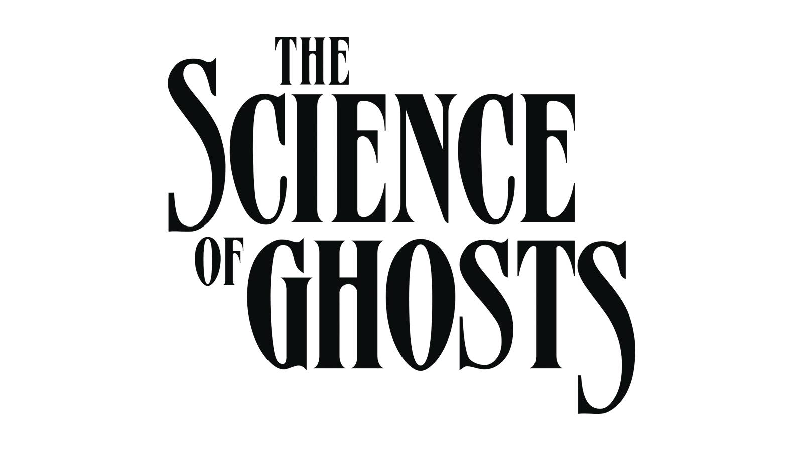SCIENCE OF GHOSTS TP