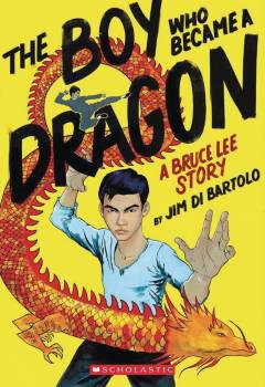 BOY WHO BECAME A DRAGON BRUCE LEE STORY TP