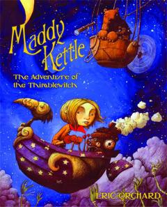 MADDY KETTLE GN 01 ADV OF THE THIMBLEWITCH