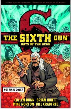 SIXTH GUN DAYS OF THE DEAD TP