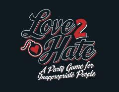 LOVE 2 HATE CARD GAME