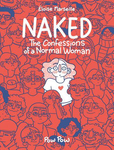NAKED THE CONFESSIONS OF A NORMAL WOMAN TP