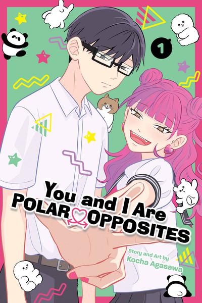 YOU AND I ARE POLAR OPPOSITES GN 01