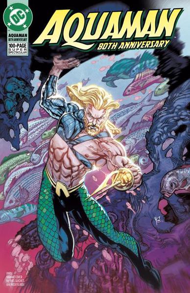 AQUAMAN 80TH ANNIVERSARY 100-PAGE SUPER SPECTACULAR ONE SHOT