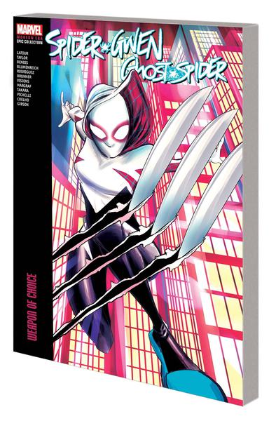 SPIDER-GWEN GHOST-SPIDER EPIC COLLECTION TP 02 WEAPON CHOICE