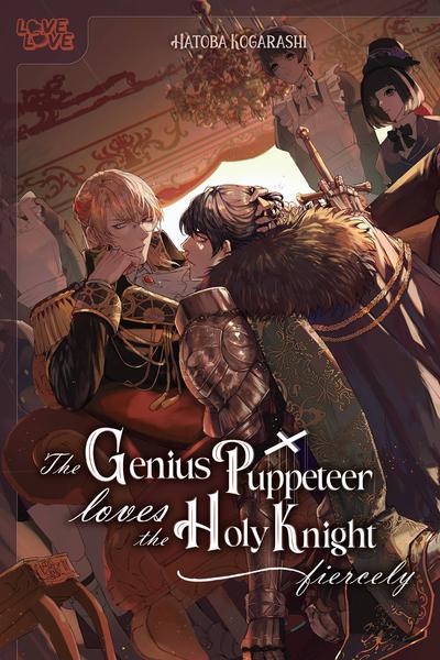 GENIUS PUPPETEER LOVES THE HOLY KNIGHT FIERCELY GN 01