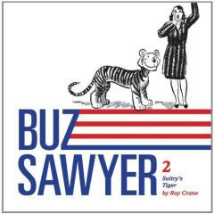 ROY CRANE BUZ SAWYER HC 02 SULTRYS TIGER